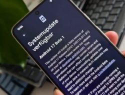 Update Android 17 Tertunda, Ini Bocoran Fitur Terbaru yang Dinanti