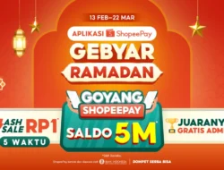 Goyang ShopeePay Ramaikan Gebyar Ramadan 2026, Hadiah Saldo Rp5 Miliar & Paket Umroh