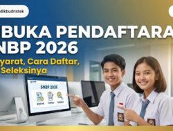 Jangan Terlewat! Pendaftaran SNBP 2026 Resmi Dibuka Hari Ini, Cek Syarat & Jadwal Lengkap