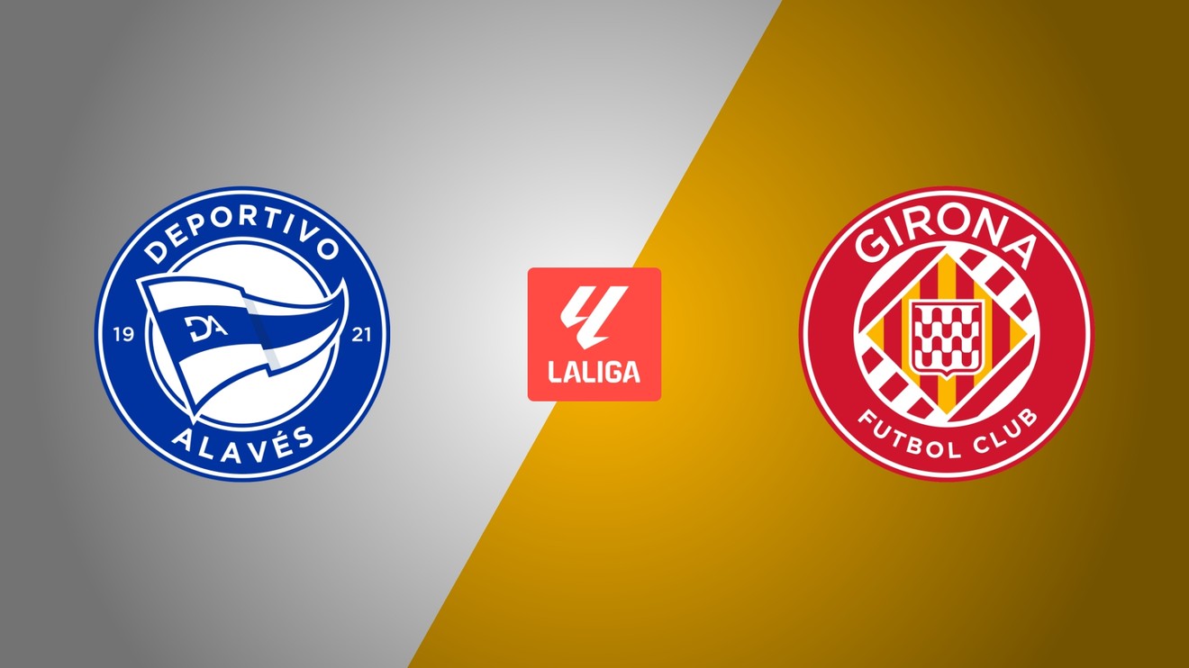 Alavés vs Girona