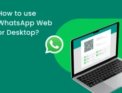 WhatsApp Web: Solusi Cerdas Tingkatkan Produktivitas Kerja Digital Era Kini
