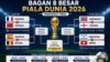 Daftar Resmi Tim yang Lolos Babak 8 Besar Piala Dunia 2026